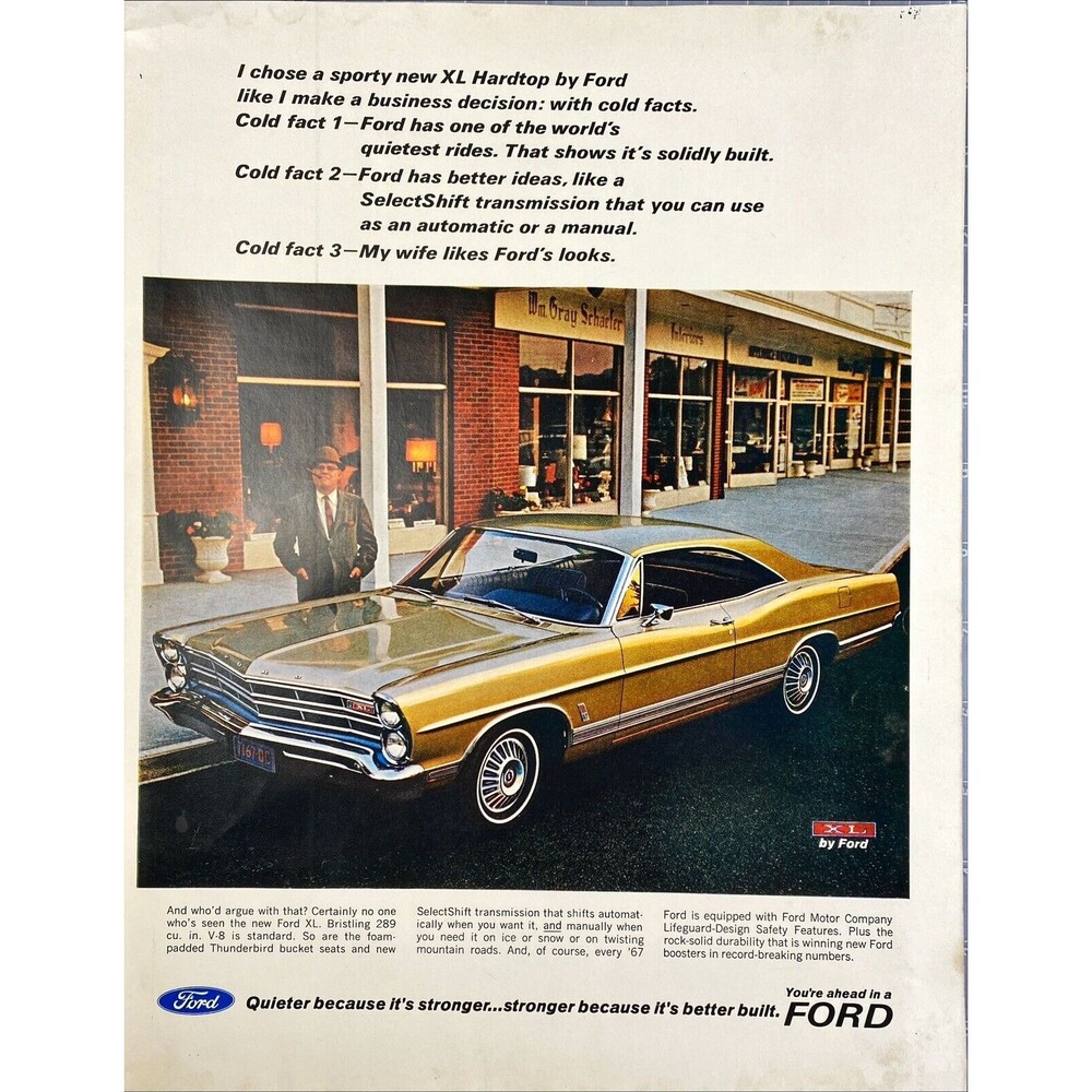 Ford XL Hardtop ""Quieter because it's stronger & Better Built"VTG Print Ad 1967